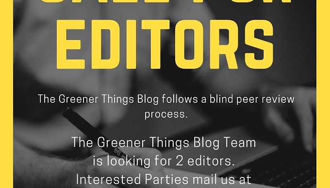 Call for Editors by Greener Things