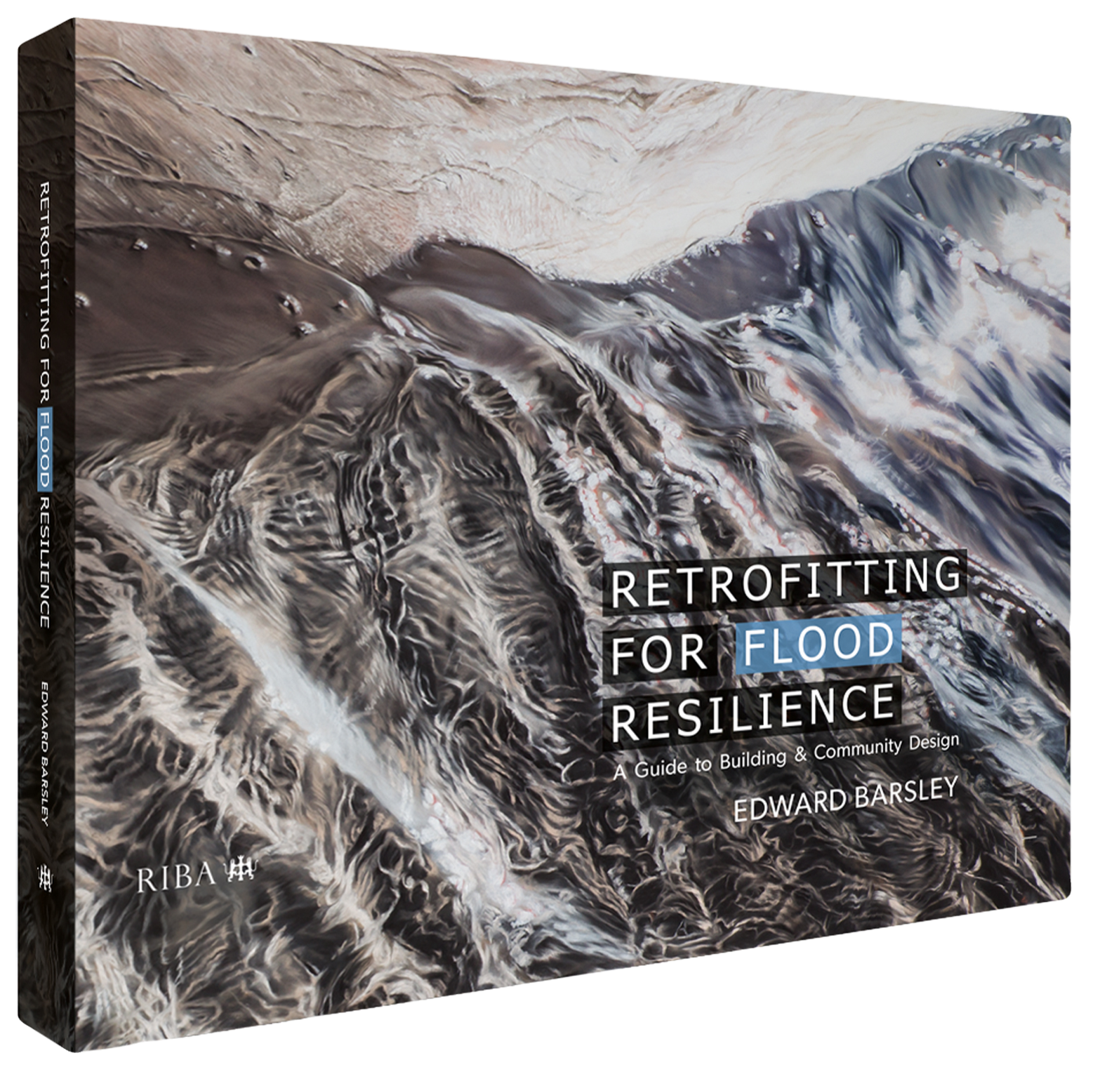 Retrofitting for Flood Resilience:  A Guide to Building & Community Design