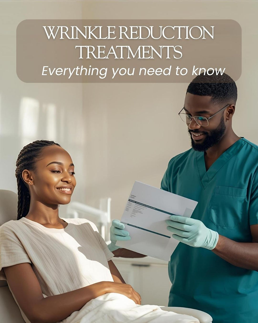 Everything You Need to Know About Wrinkle Reduction (Botox) Treatments