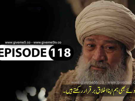 Kurulus Osman EPISODE 118 Season 4 with Urdu Subtitles by GiveMe5