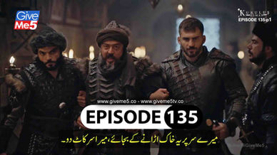 Kurulus Osman EPISODE 135 Season 5 with Urdu Subtitles by GiveMe5