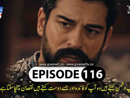 Kurulus Osman EPISODE 116 Season 4 with Urdu Subtitles by GiveMe5