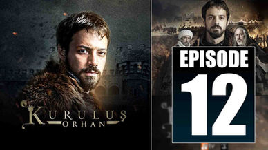Kurulus Orhan EPISODE 12 Season 1 with Urdu Subtitles by GiveMe5