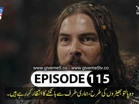 Kurulus Osman EPISODE 115 Season 4 with Urdu Subtitles by GiveMe5