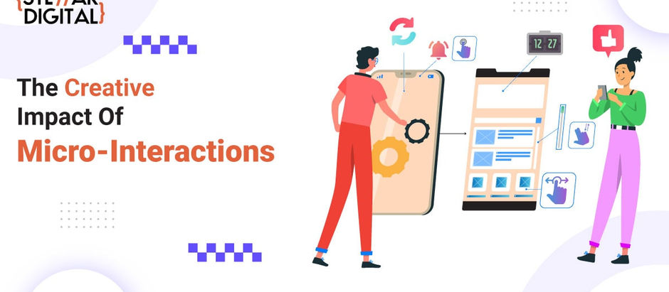 WHY SHOULD YOU USE MICRO-INTERACTION TO IMPROVE YOUR USER EXPERIENCE?