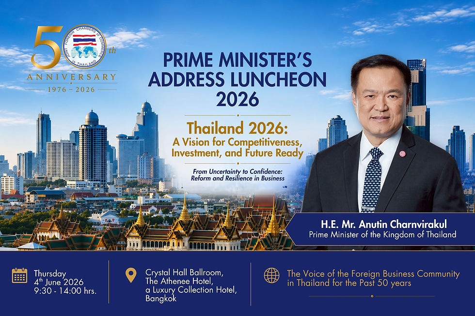 JFCCT Prime Minister’s Address Luncheon 2026 “Thailand 2026: A Vision for Competitiveness, Investment, and Future Ready