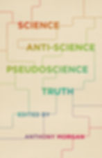 Cover for "Science, Anti-Science, Pseudoscience, Truth"