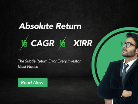 Absolute Return vs CAGR vs XIRR comparison banner with a professional investor visual and a call-to-action button.