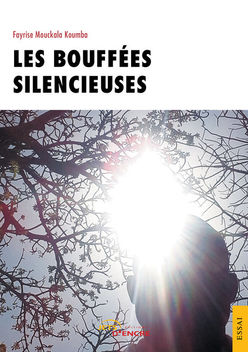 Le Gabonais Fayrise Mouckala Koumba publie l'ouvrage "Les Bouffées silencieuses"