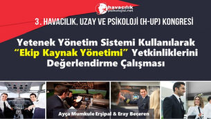 Yetenek Yönetim Sistemi Kullanılarak “Ekip Kaynak Yönetimi” Yetkinliklerini Değerlendirme Çalışması