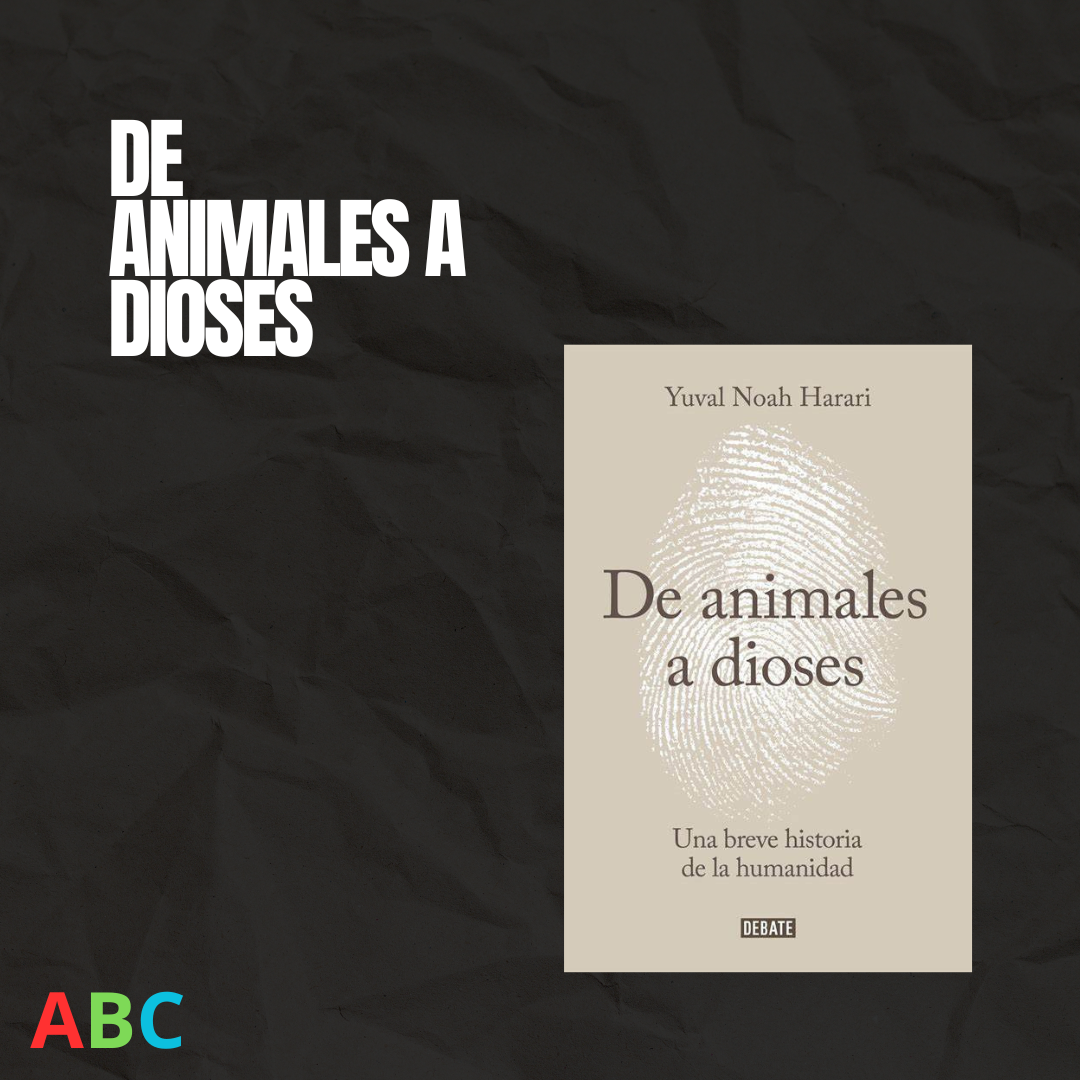 De Animales A Dioses - Noah Harari