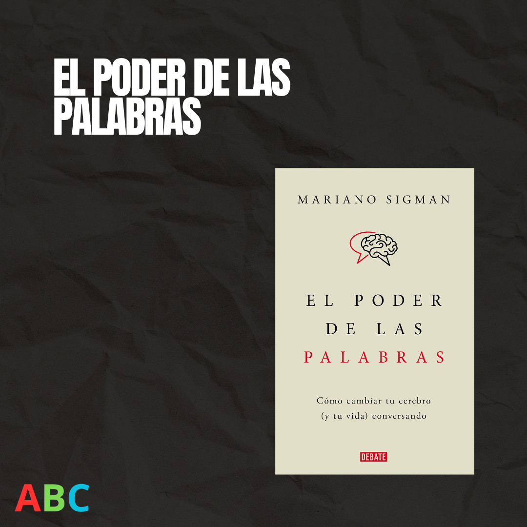 El Poder de las Palabras - Mariano Sigman