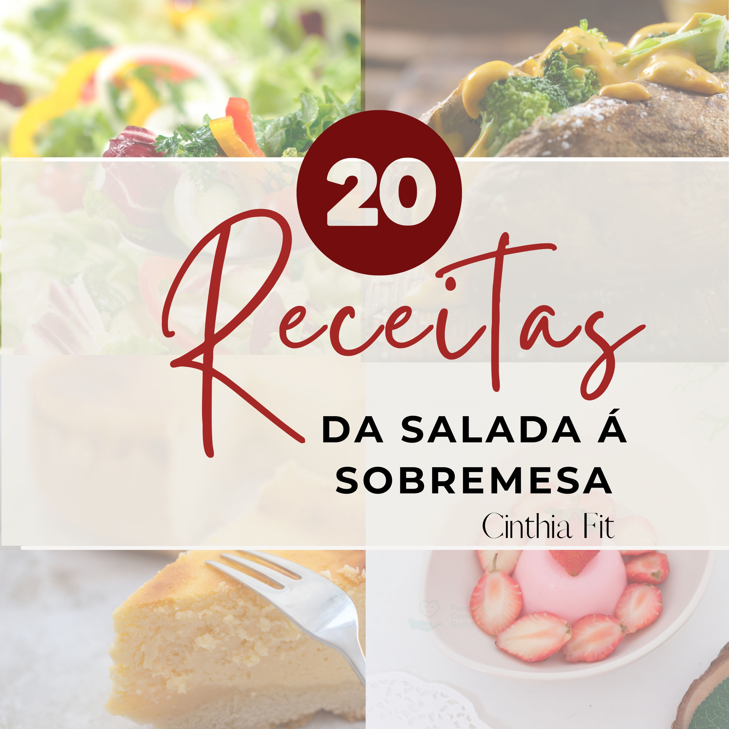 20 Receitas da salada a sobremesa