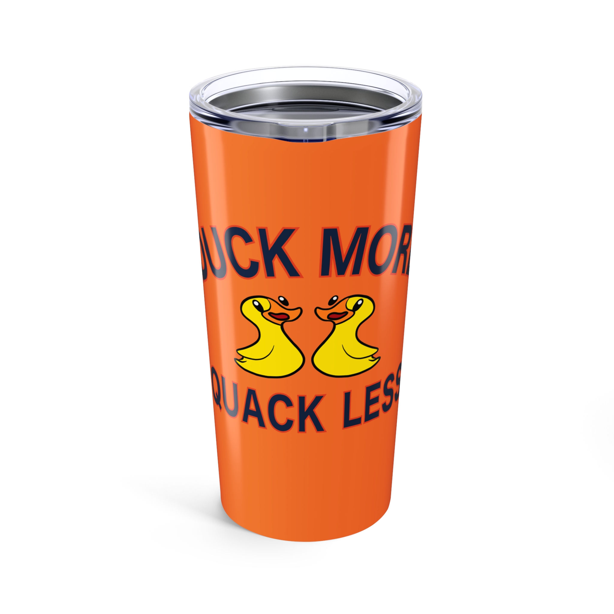 Front view of Duck More Quack Less™ 20oz Tumbler – Jeep ducking gift for Jeep owners or Cruise Ship Ducking approved