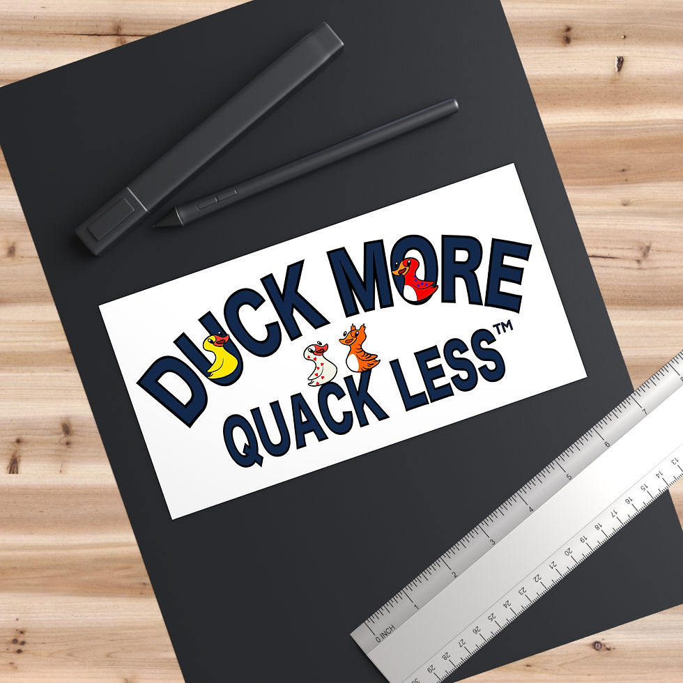 Thumbnail: Bumper Sticker featuring Duck More, Quack Less™ Slogan