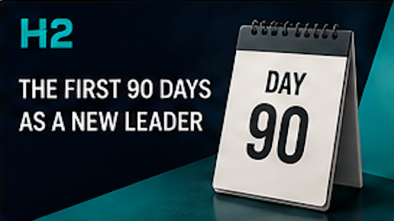 The First 90 Days as a New Leader