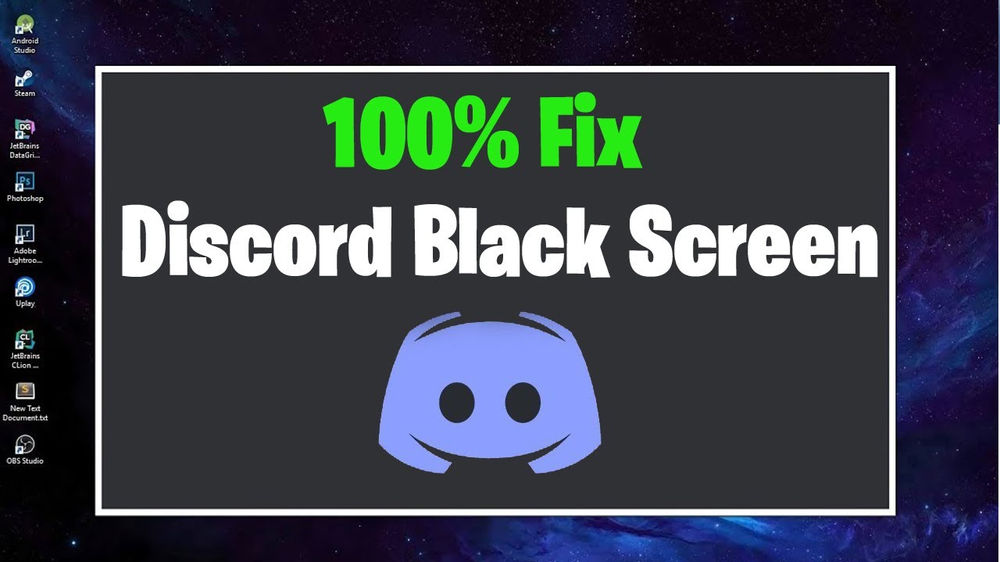 Discord Black Screen Easy Fix in Just 4 Steps