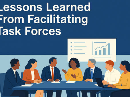 Lessons Learned From Facilitating Task Forces