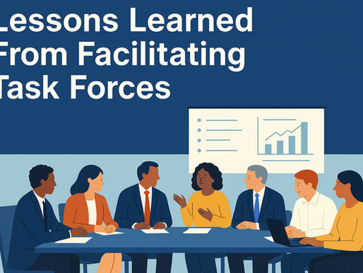 Lessons Learned From Facilitating Task Forces