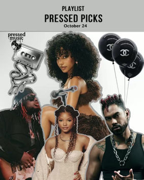 Playlist: Pressed Picks (October 24)