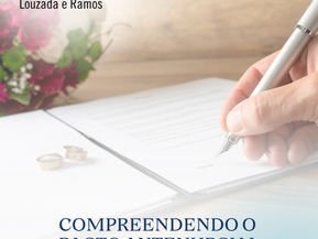 Compreendendo o pacto antenupcial. 