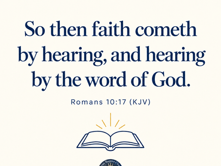 Romans 10:17: Faith Cometh by Hearing