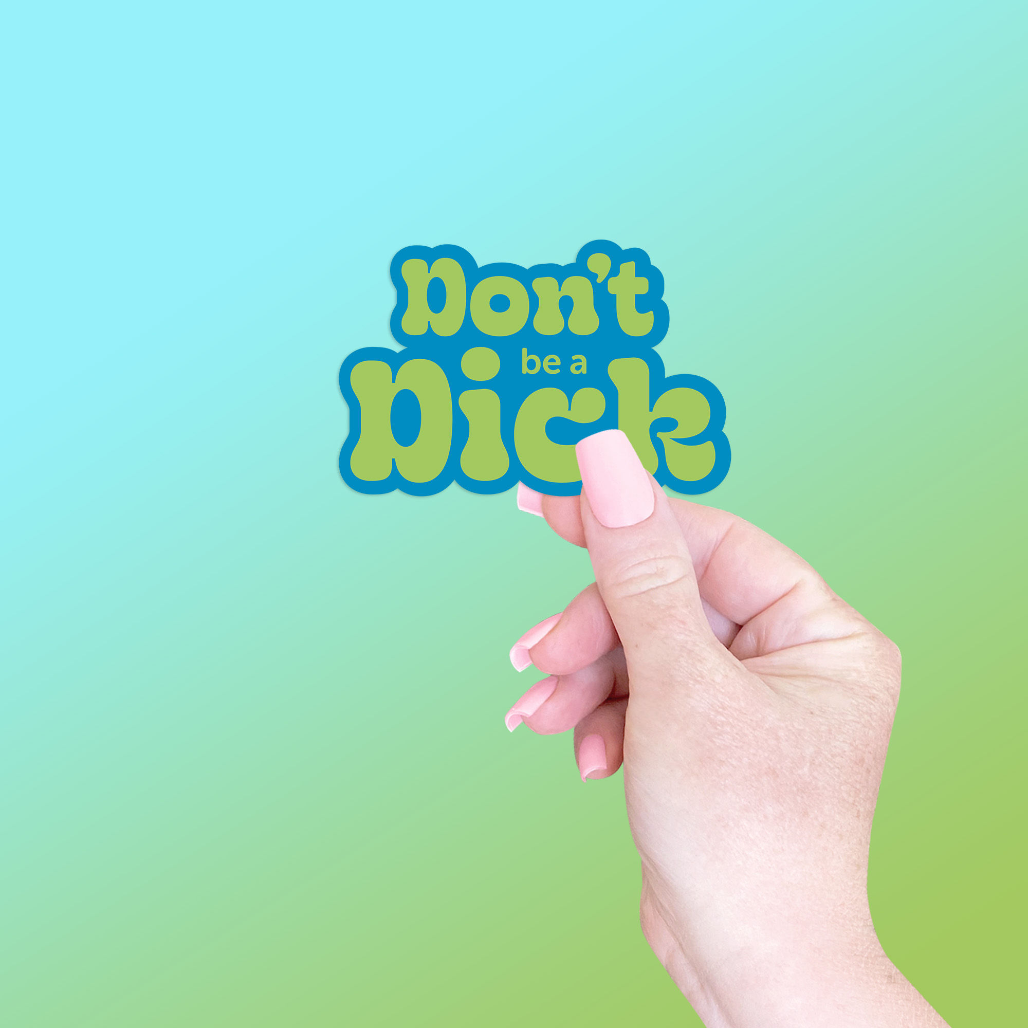 Don't Be a Dick