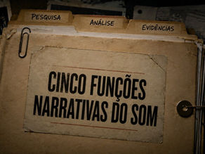 Funções Narrativas do Som