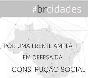 Projeto Brasil Cidades lança documento que expõe o avanço da especulação da terra
