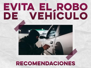Emite Gobierno de Sonora recomendaciones para prevenir el robo de vehículo
