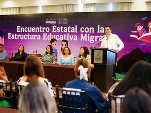 Capacita Gobierno de Sonora a docentes que brindarán el servicio educativo a estudiantes migrantes: SEC
