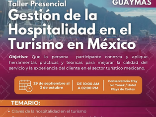 Invitan a participar en el taller “Gestión de la hospitalidad en el turismo en México”