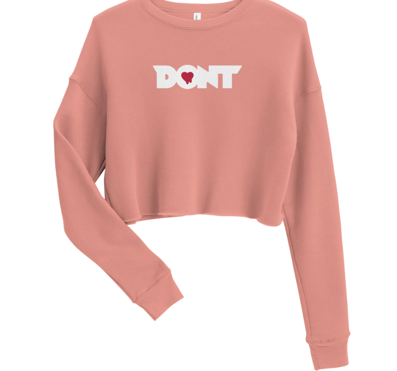 Don't Sweatshirt