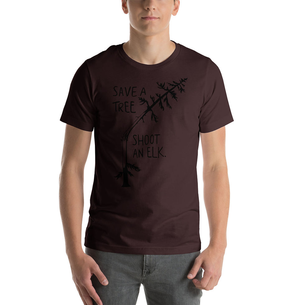 Thumbnail: "Save a Tree, Shoot an Elk" graphic t-shirt, elk hunting humor