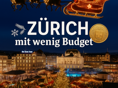 Zürich mit wenig Budget: Günstige Aktivitäten für Studierende im Dezember