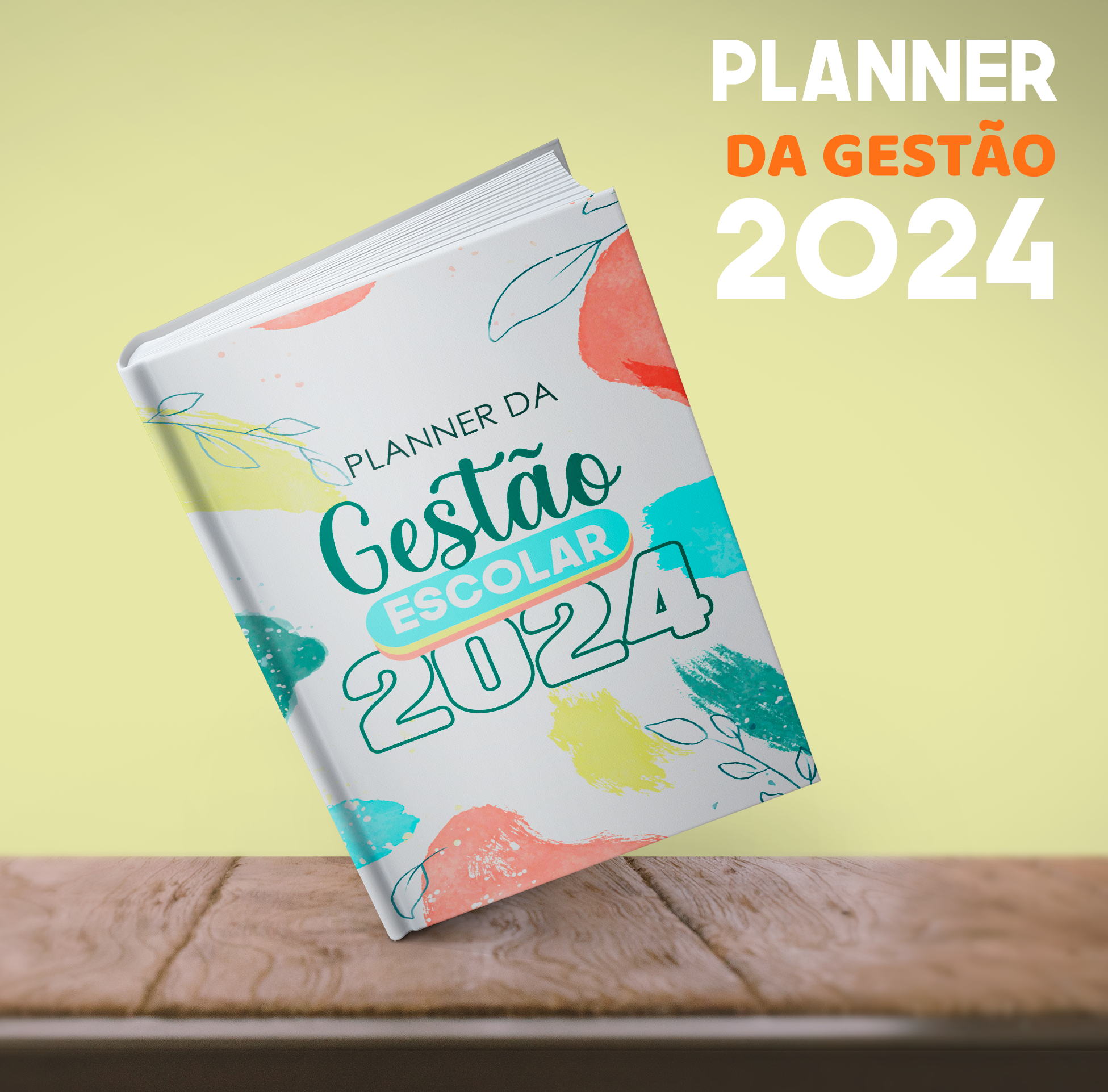 PLANNER DA GESTÃO ESCOLAR 2024