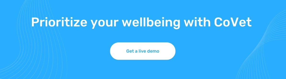 CTA graphic that reads "Prioritize your wellbeing with CoVet" and a CTA button that says "Get a live demo"