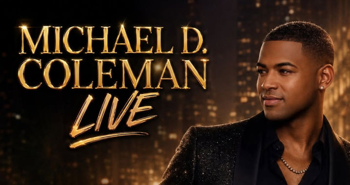 MICHAEL D. COLEMAN LIVE IN CONCERT - SEPT. 29TH IN LOS ANGELES