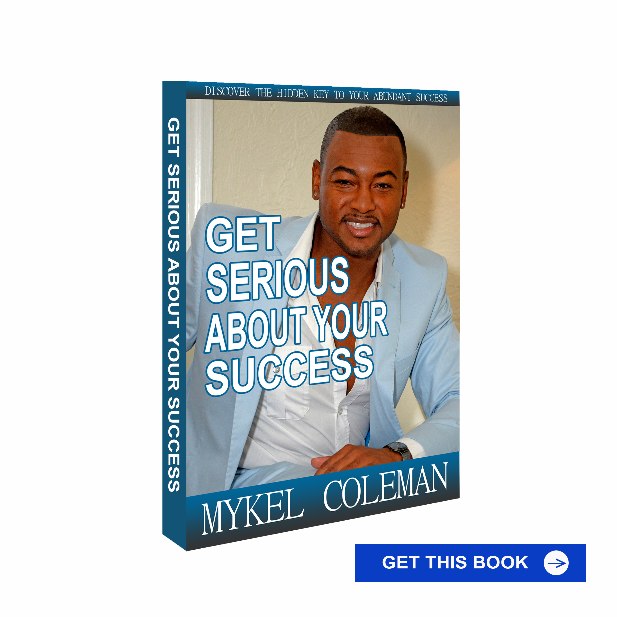 Get Serious About Your Success Book Cove