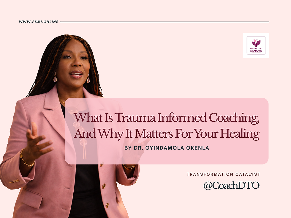 What Is Trauma Informed Coaching, And Why It Matters For Your Healing