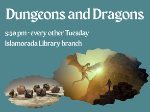 Adventure Awaits at Islamorada Branch: Dungeons and Dragons Is Here!