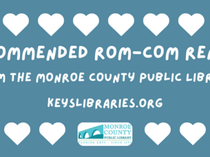 Recommended rom-com reads from the monroe county public library keyslibraries.org. images of hearts and the monroe county public library logo