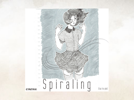 Spiraling (feat. The Pilot) - Cyntrix (2019)