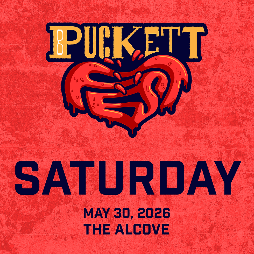 PuckettFest 2026: May 30th @ The Alcove