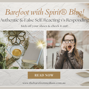 Authentic & False Self: Reacting v's Responding