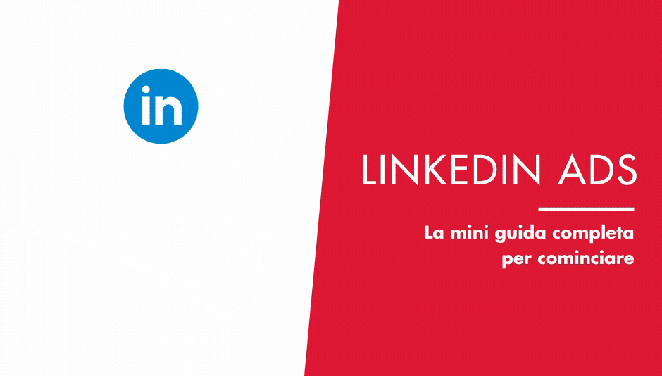 guida completa all'uso di linkedin ads
