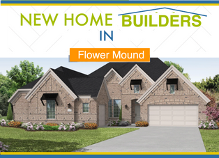 Flower Mound New Home Construction & Builders