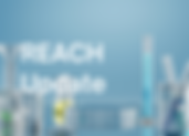 REACH Update: ECHA Incorporates 3 New Substances