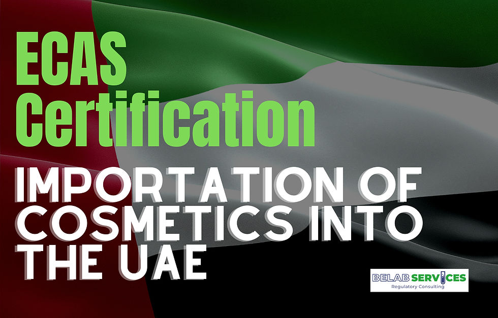 ECAS Certification: Importing Cosmetics in the United Arab Emirates