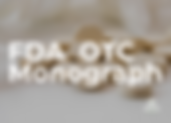 What is an FDA OTC Monograph?